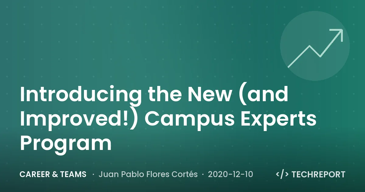 Career & Teams — Introducing the New (and Improved!) Campus Experts Program