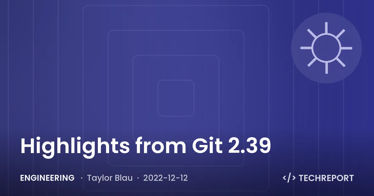 Highlights from Git 2.39