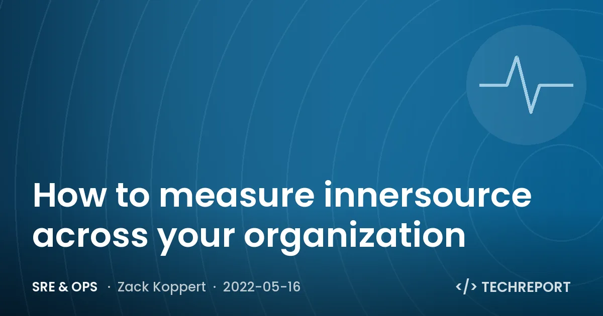 How to measure innersource across your organization