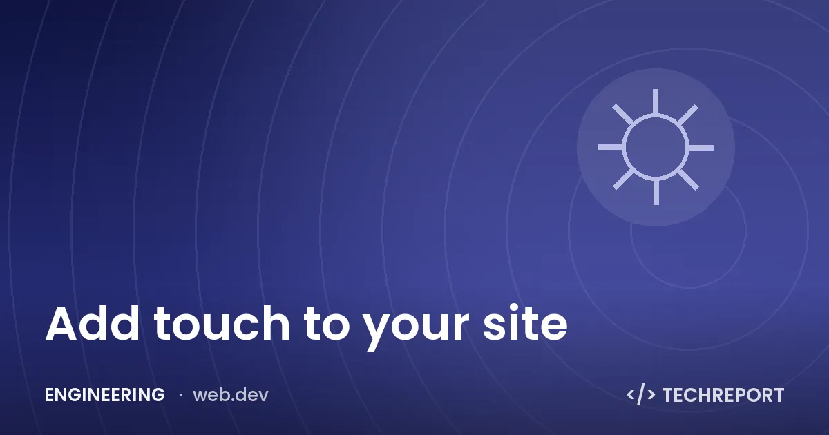 Engineering — Add touch to your site