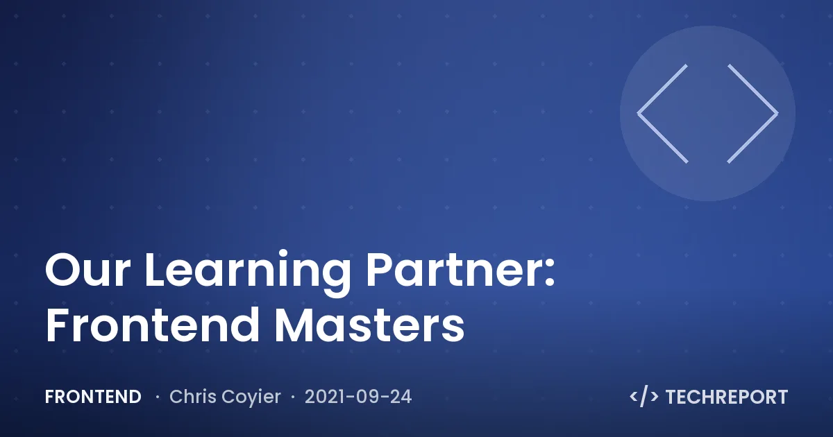 Our Learning Partner: Frontend Masters