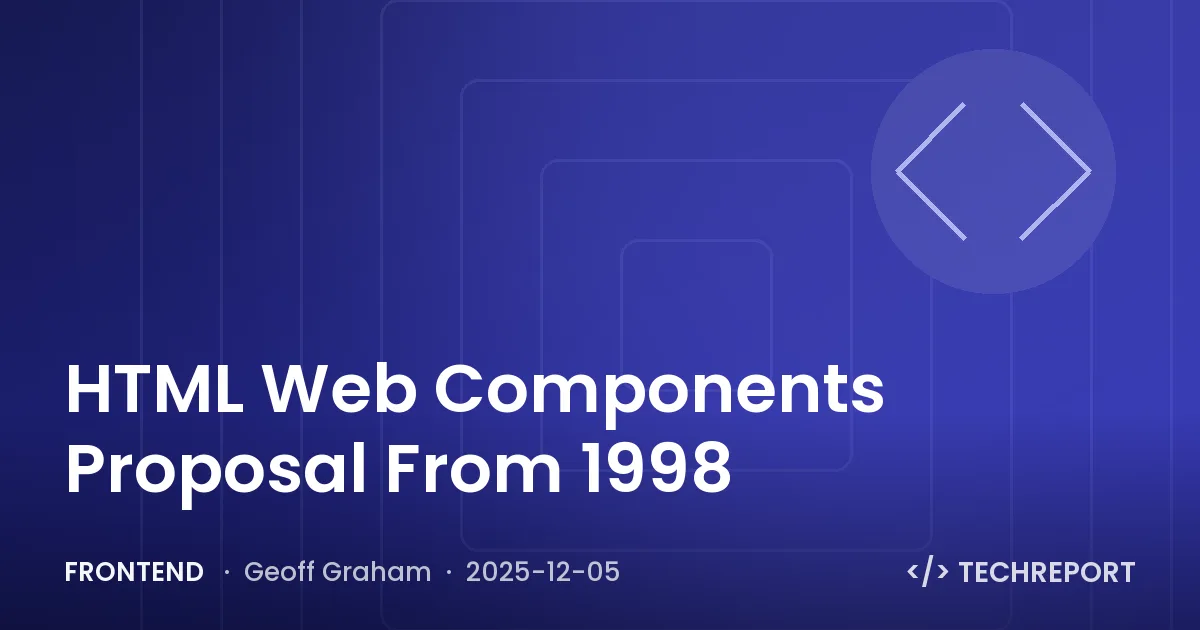 Frontend — HTML Web Components Proposal From 1998