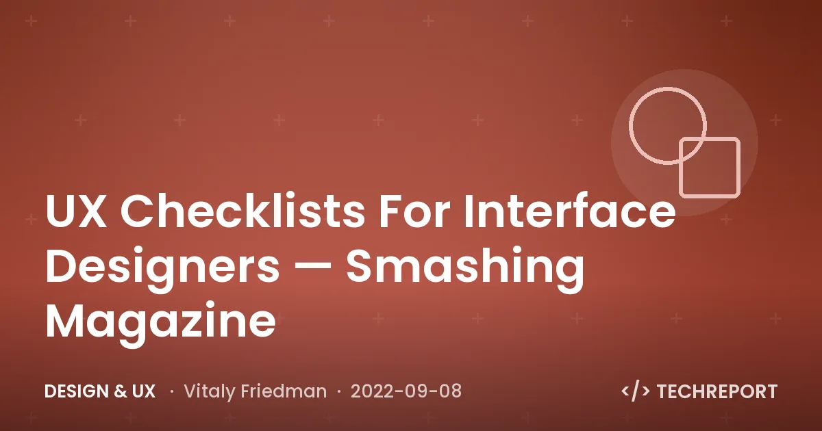 UX Checklists For Interface Designers — Smashing Magazine