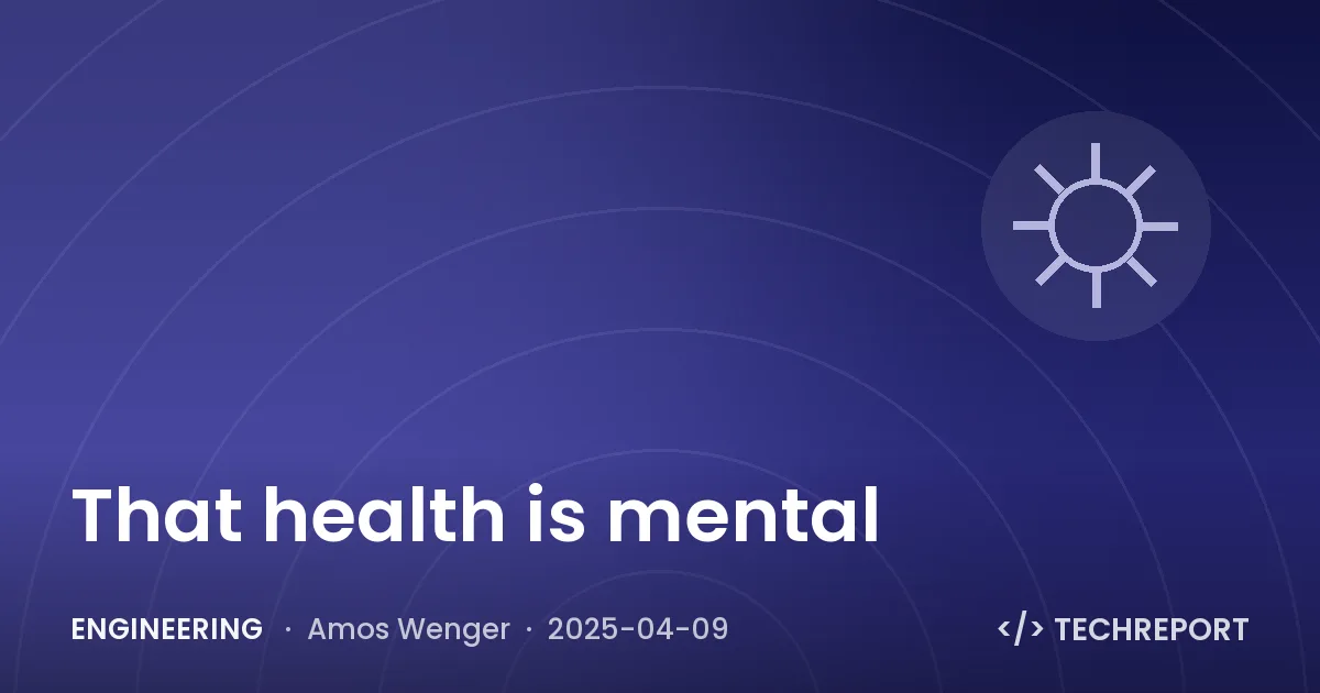 Engineering — That health is mental