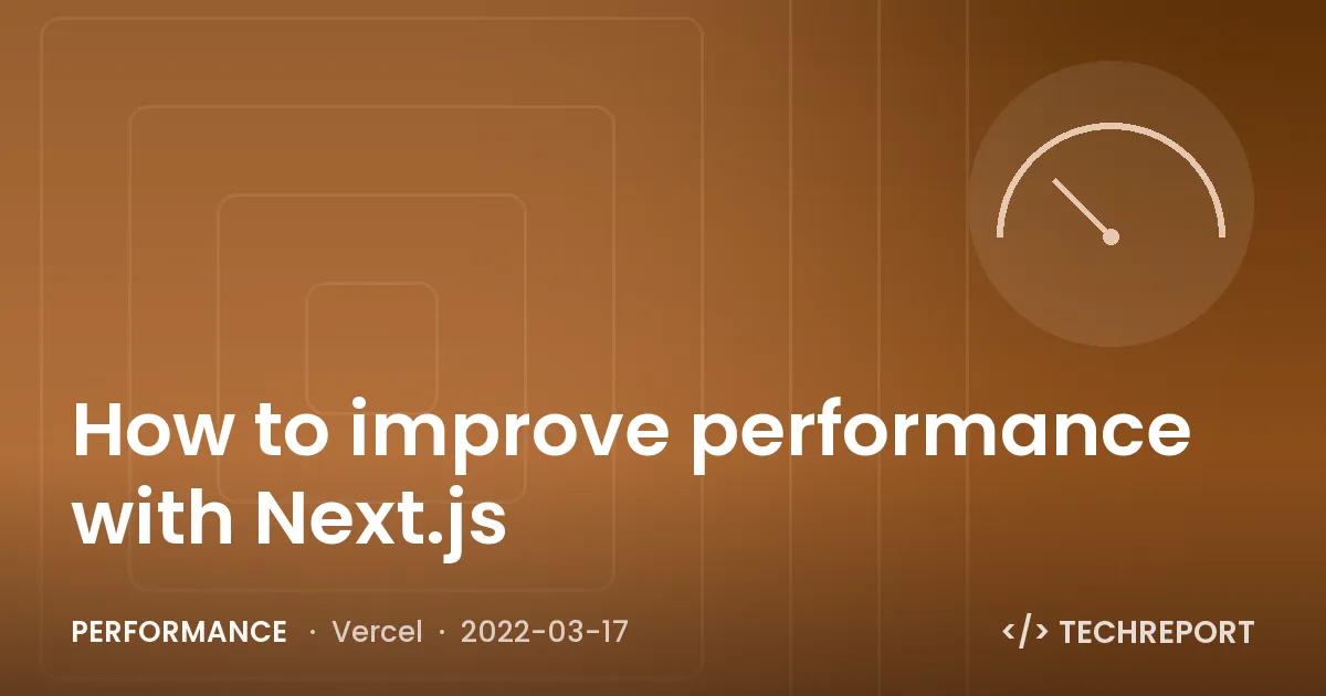 How to improve performance with Next.js