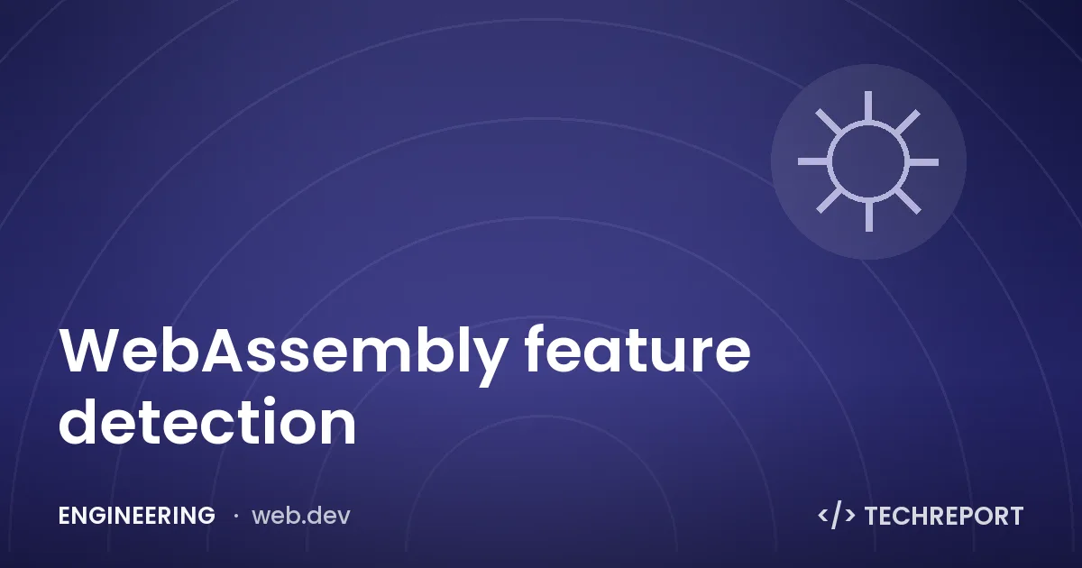 WebAssembly feature detection