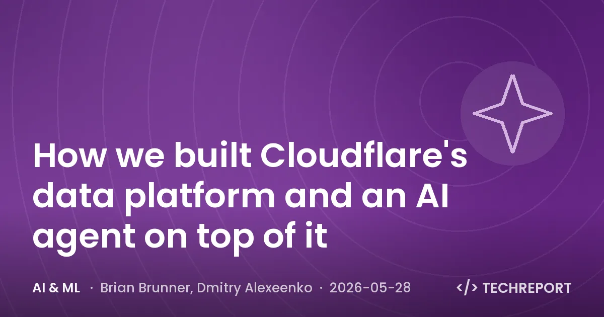 AI & ML — How we built Cloudflare's data platform and an AI agent on top of it