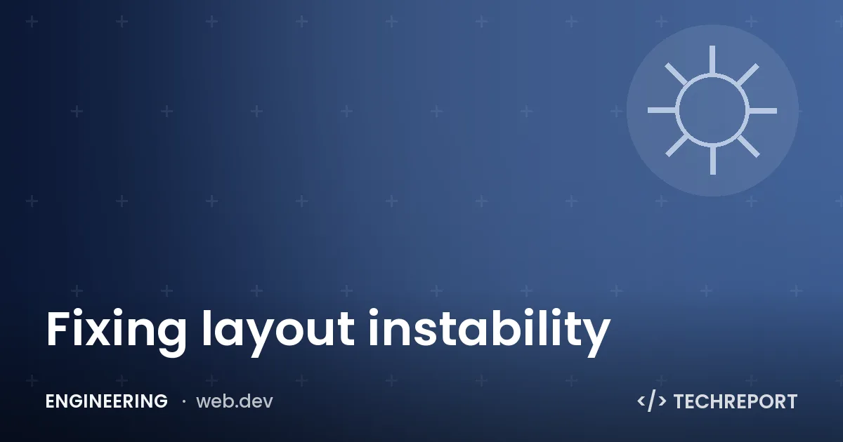 Fixing layout instability