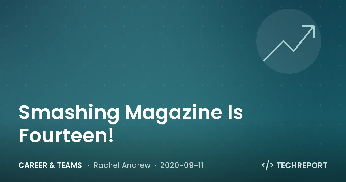 Smashing Magazine Is Fourteen!