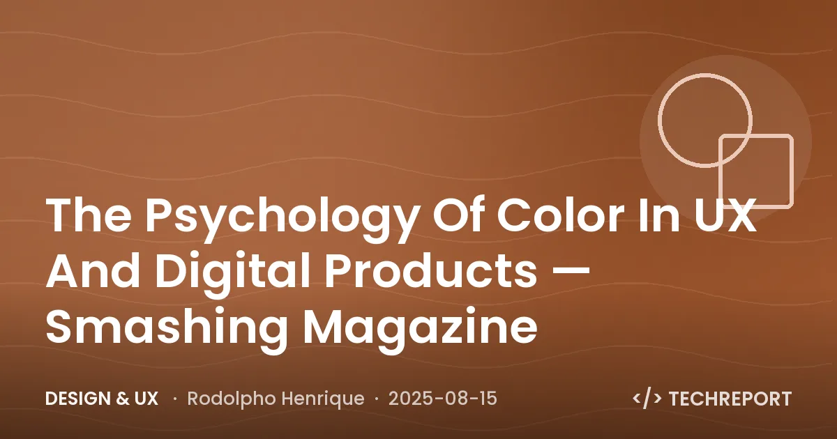 The Psychology Of Color In UX And Digital Products — Smashing Magazine