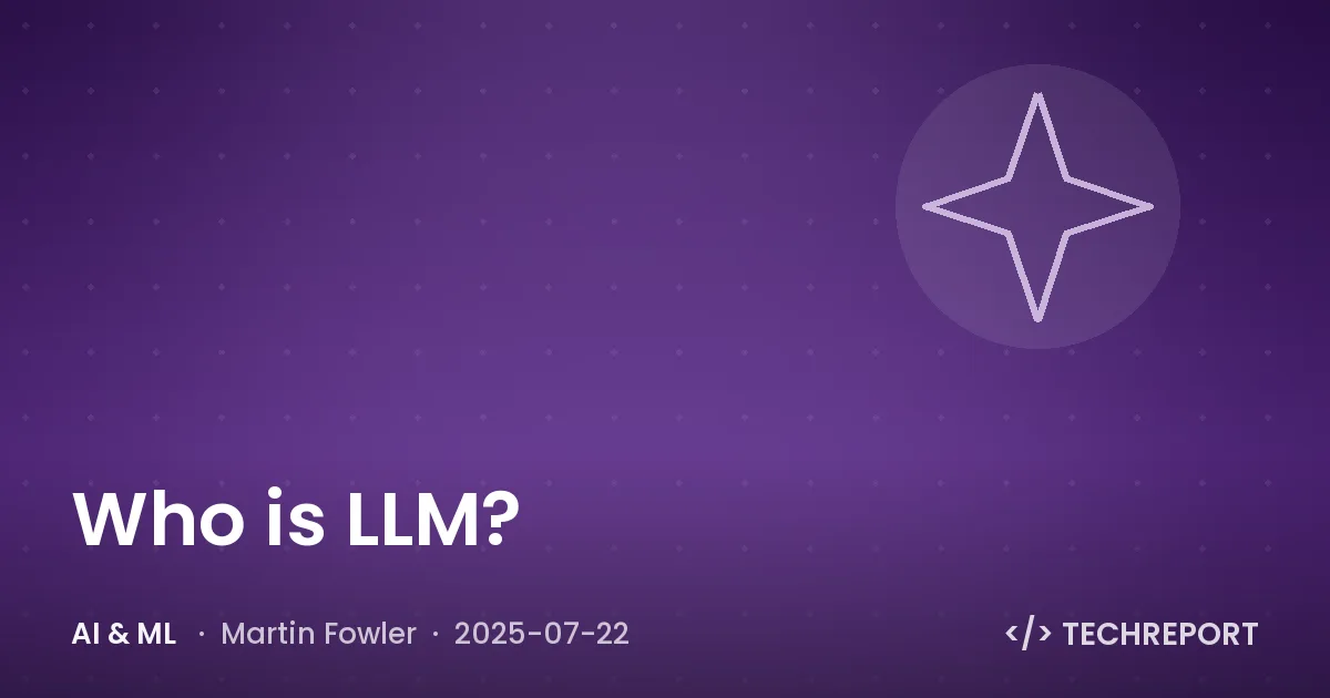 AI & ML — Who is LLM?