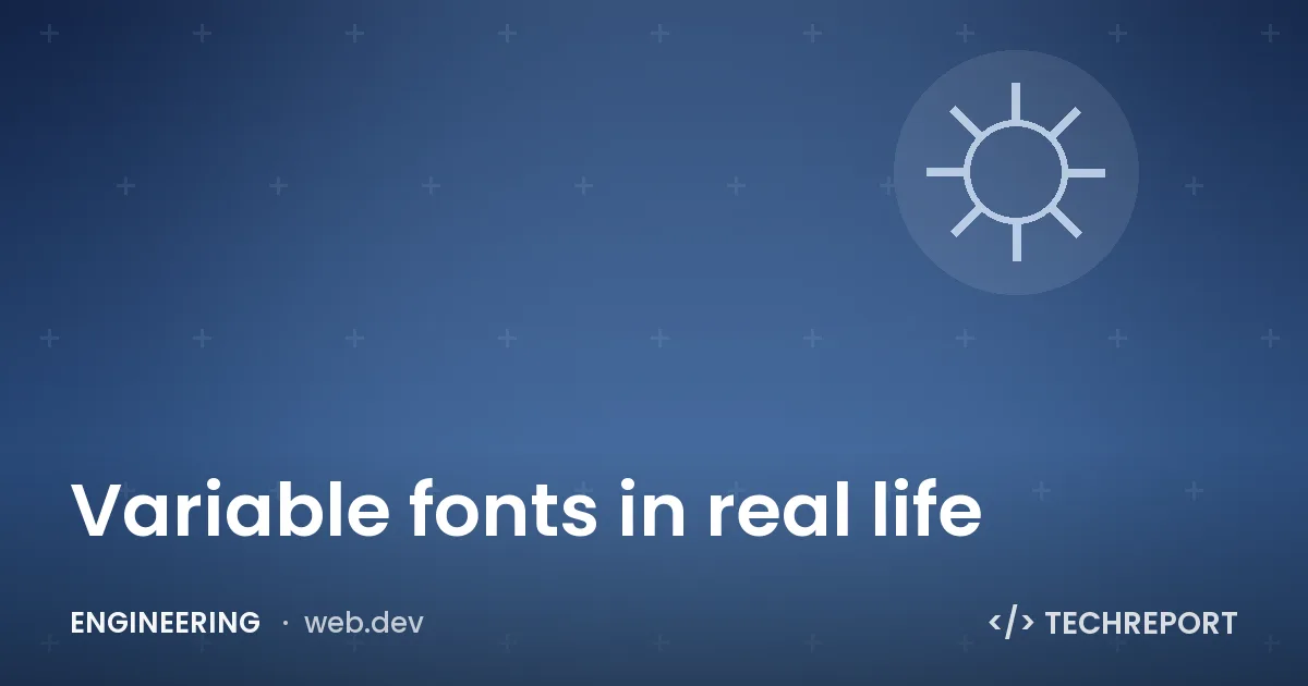 Engineering — Variable fonts in real life