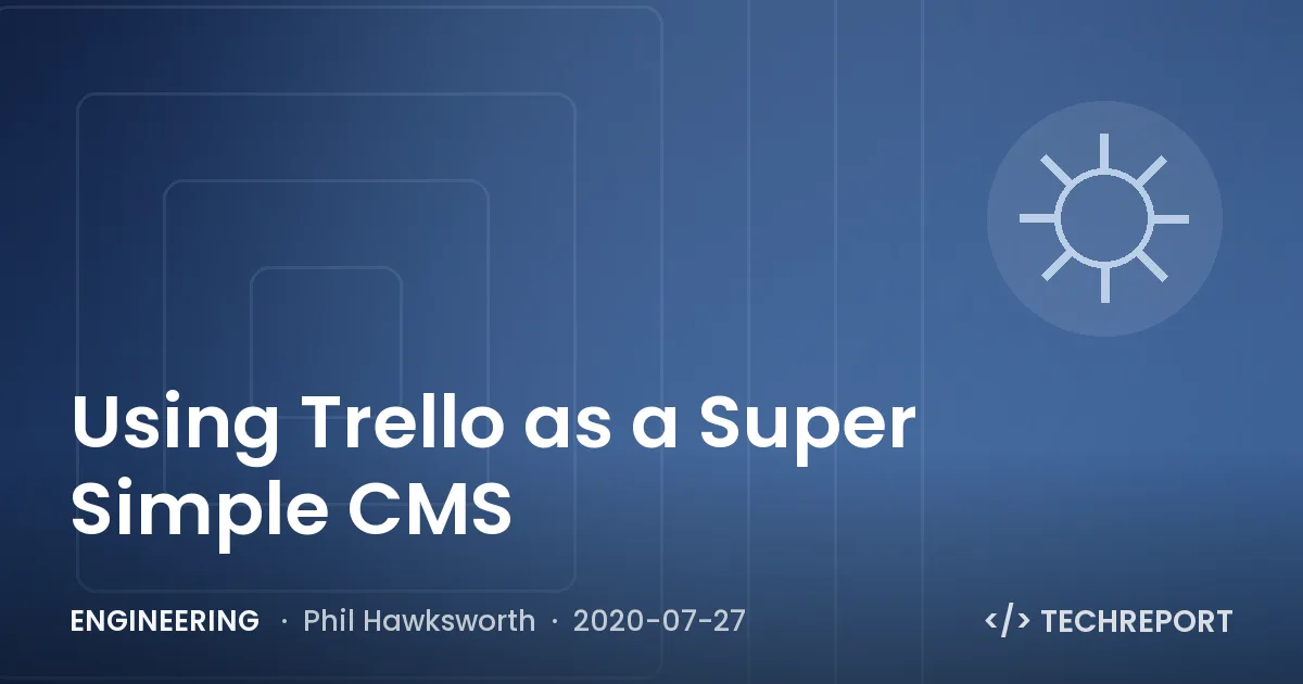 Using Trello as a Super Simple CMS
