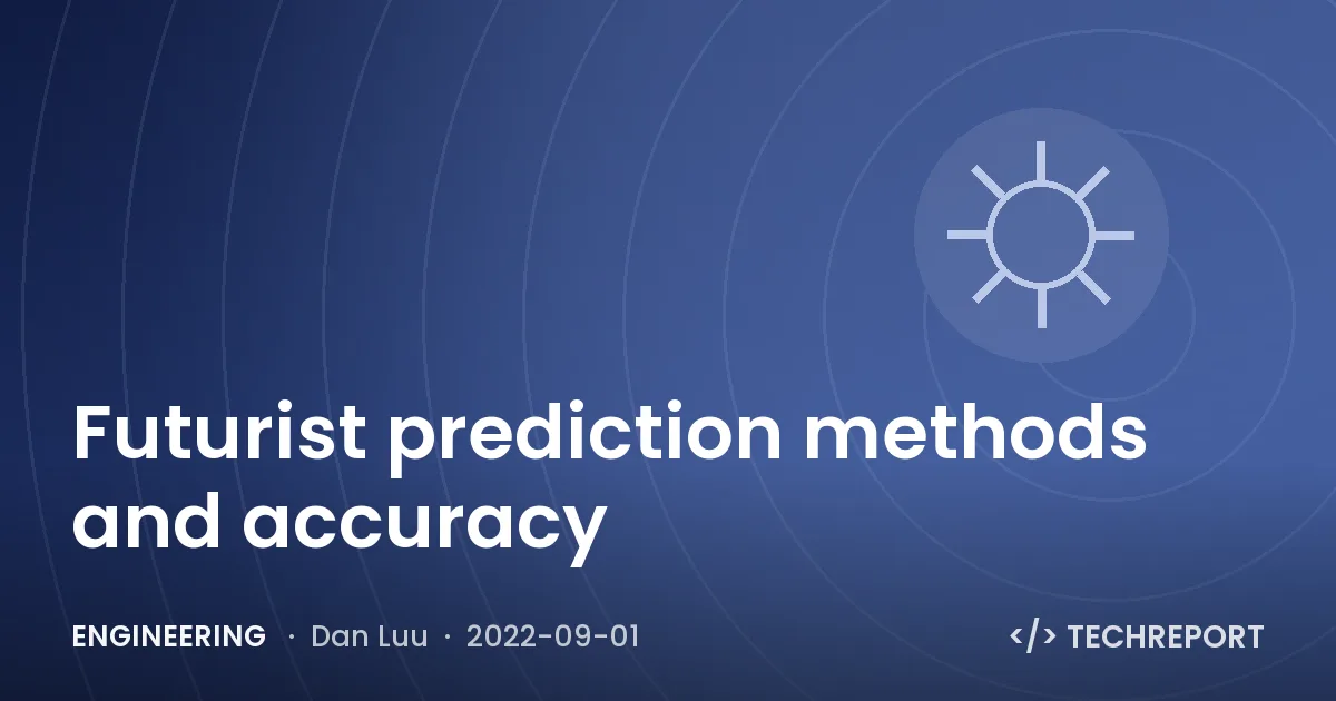 Engineering — Futurist prediction methods and accuracy