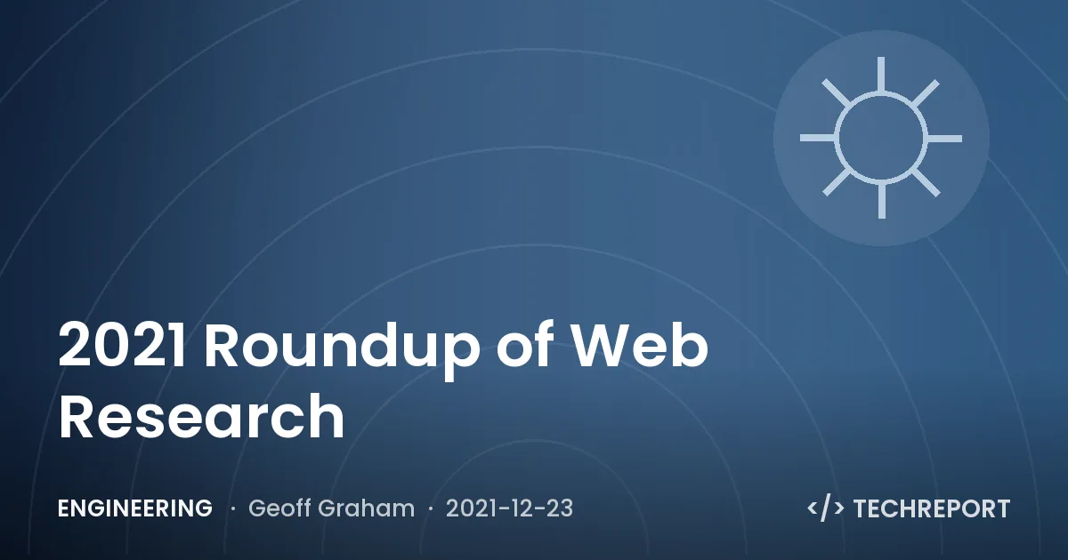 Engineering — 2021 Roundup of Web Research