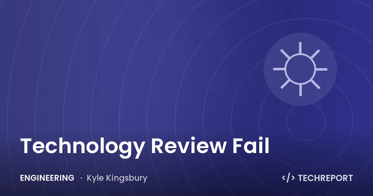 Technology Review Fail