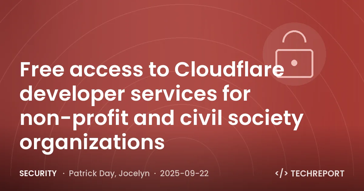 Free access to Cloudflare developer services for non-profit and civil society organizations