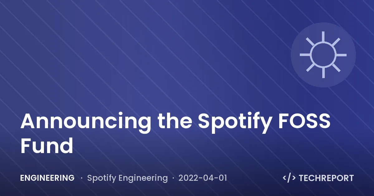 Announcing the Spotify FOSS Fund