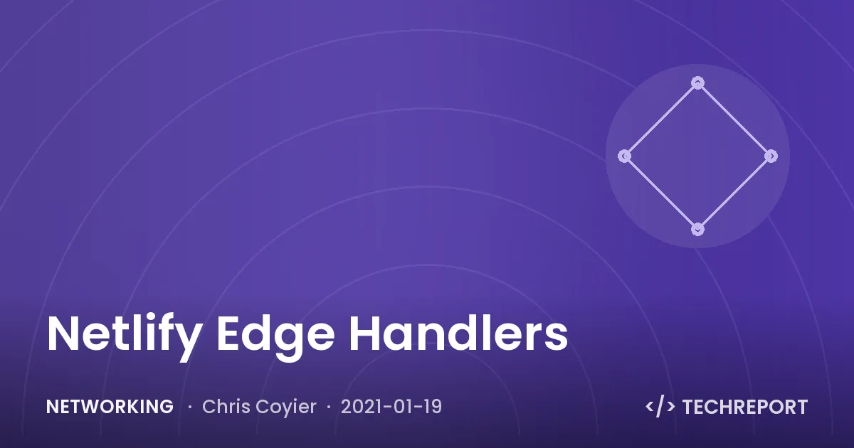 Netlify Edge Handlers