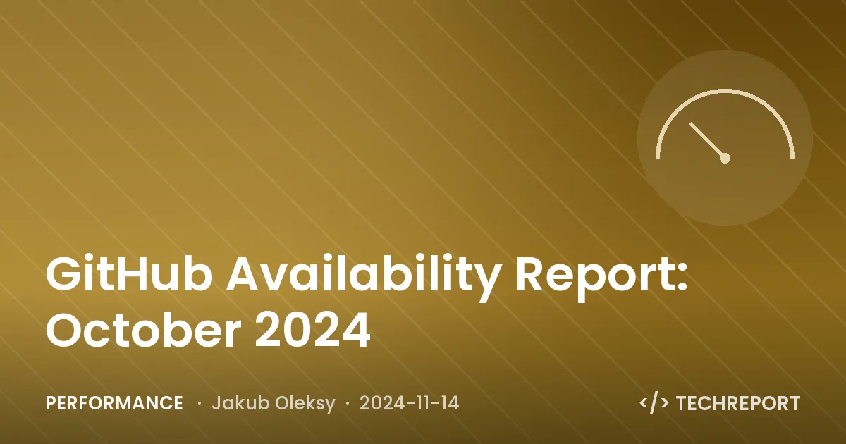 GitHub Availability Report: October 2024