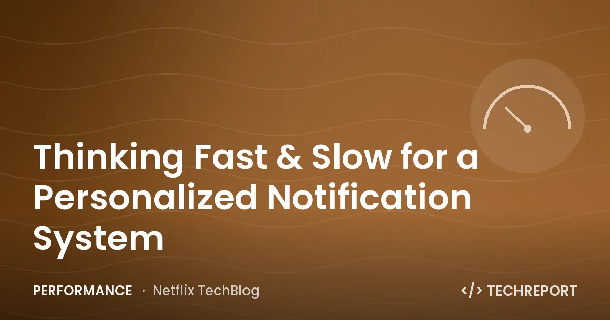Thinking Fast & Slow for a Personalized Notification System