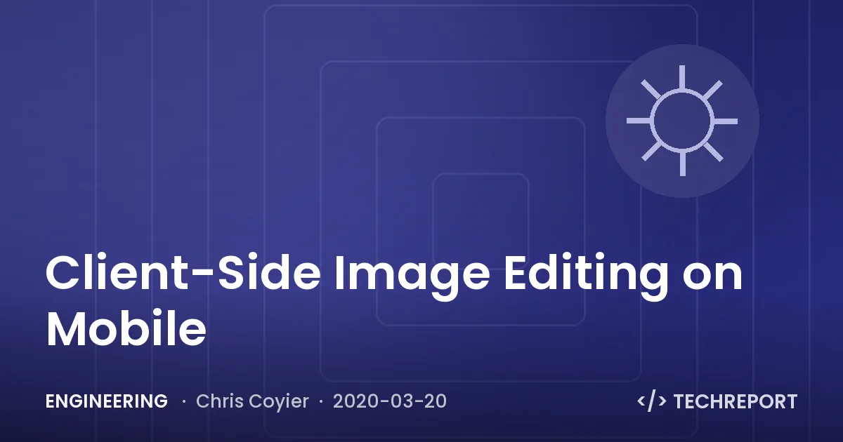 Client-Side Image Editing on Mobile