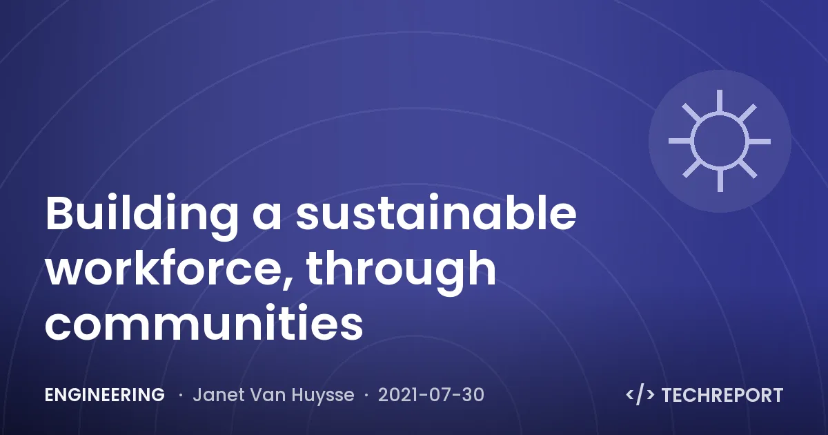Engineering — Building a sustainable workforce, through communities