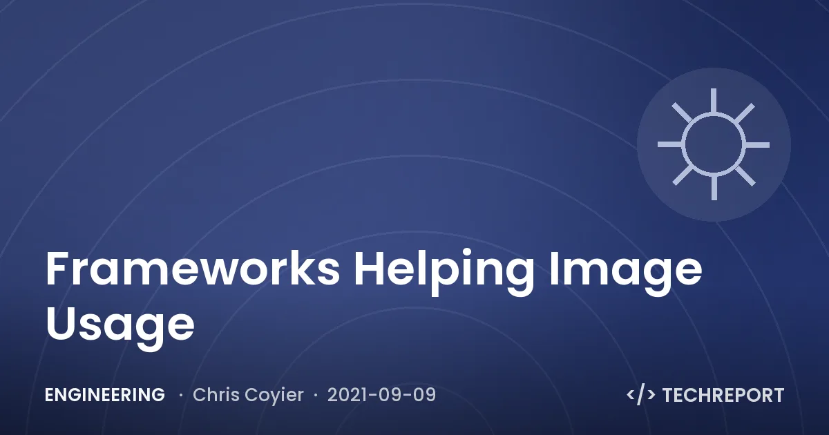 Frameworks Helping Image Usage