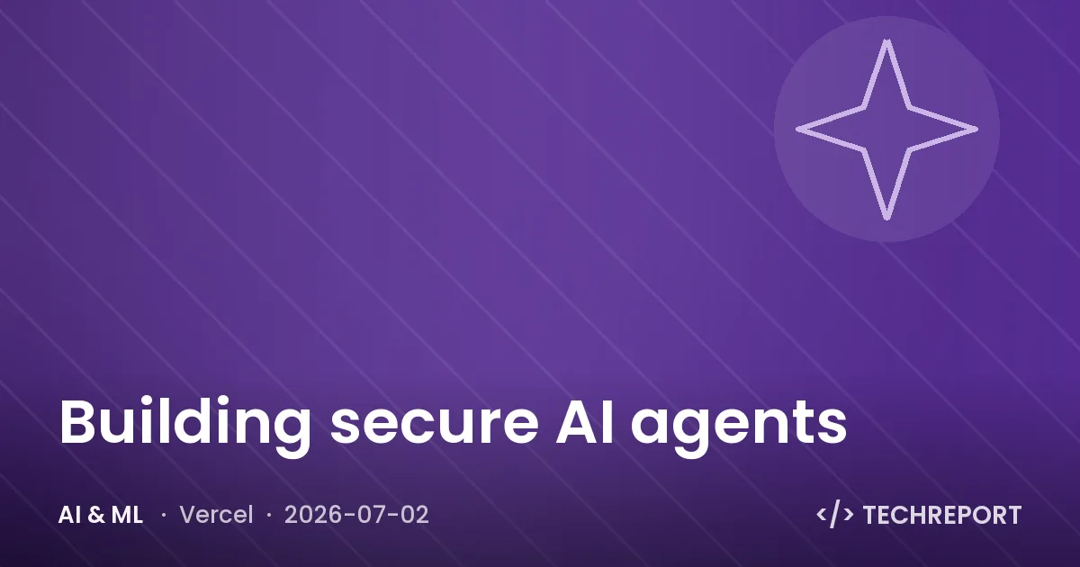 Building secure AI agents
