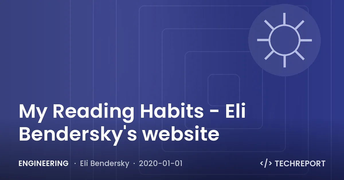 My Reading Habits - Eli Bendersky's website