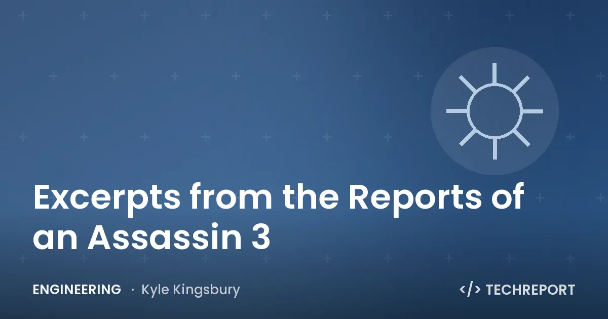 Excerpts from the Reports of an Assassin 3