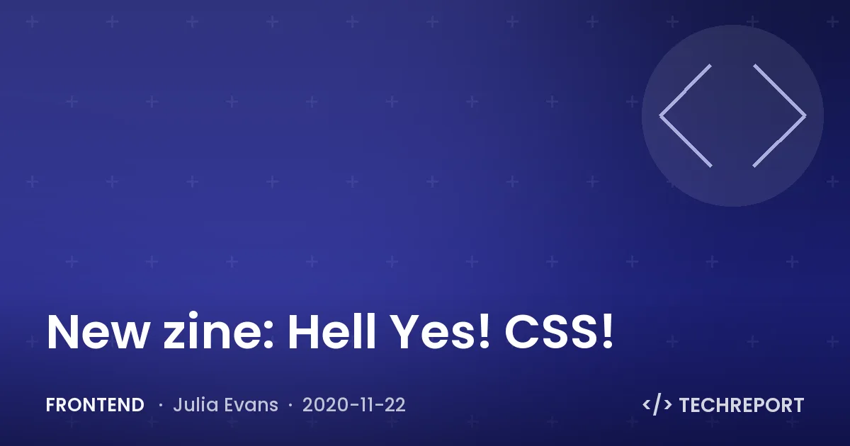 Frontend — New zine: Hell Yes! CSS!