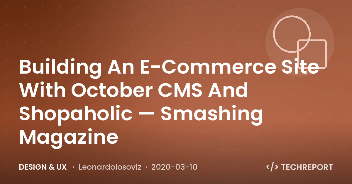 Building An E-Commerce Site With October CMS And Shopaholic — Smashing Magazine