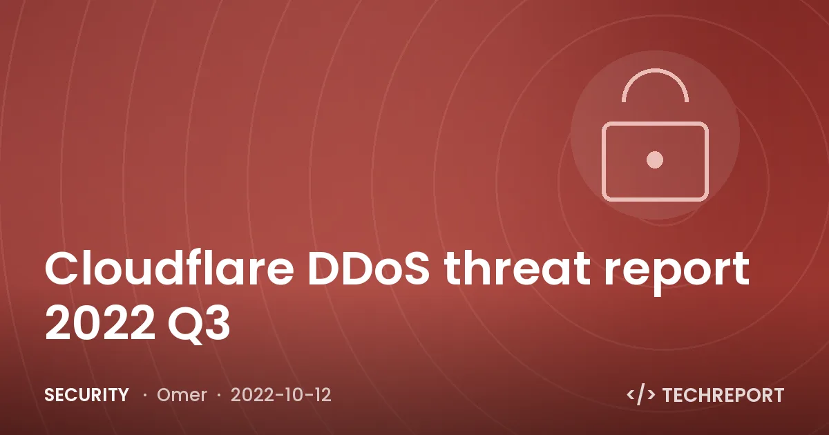 Security — Cloudflare DDoS threat report 2022 Q3