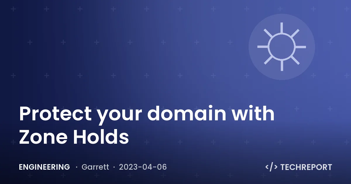 Protect your domain with Zone Holds