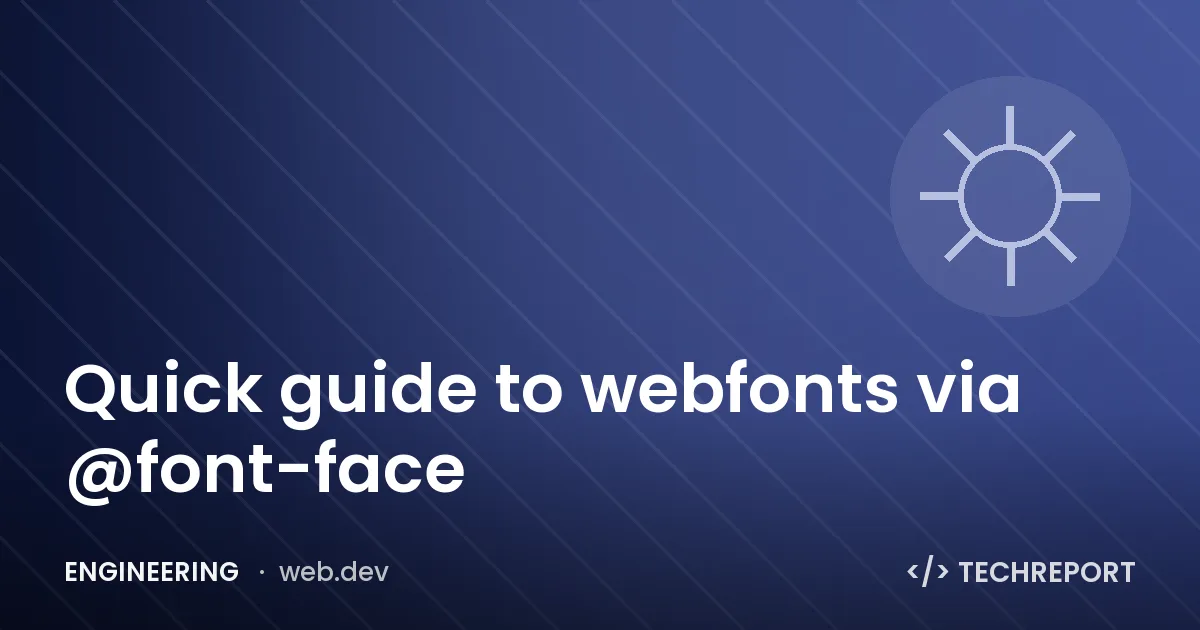 Quick guide to webfonts via @font-face