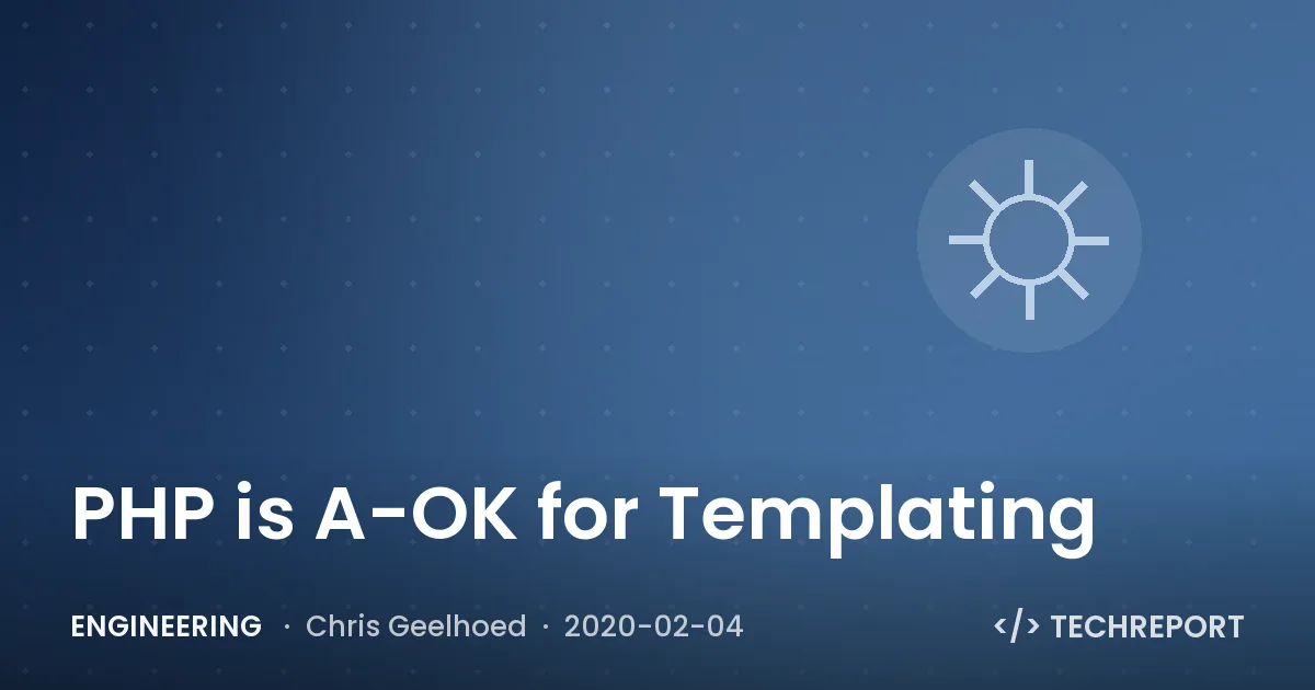 PHP is A-OK for Templating
