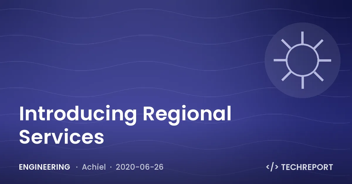 Introducing Regional Services