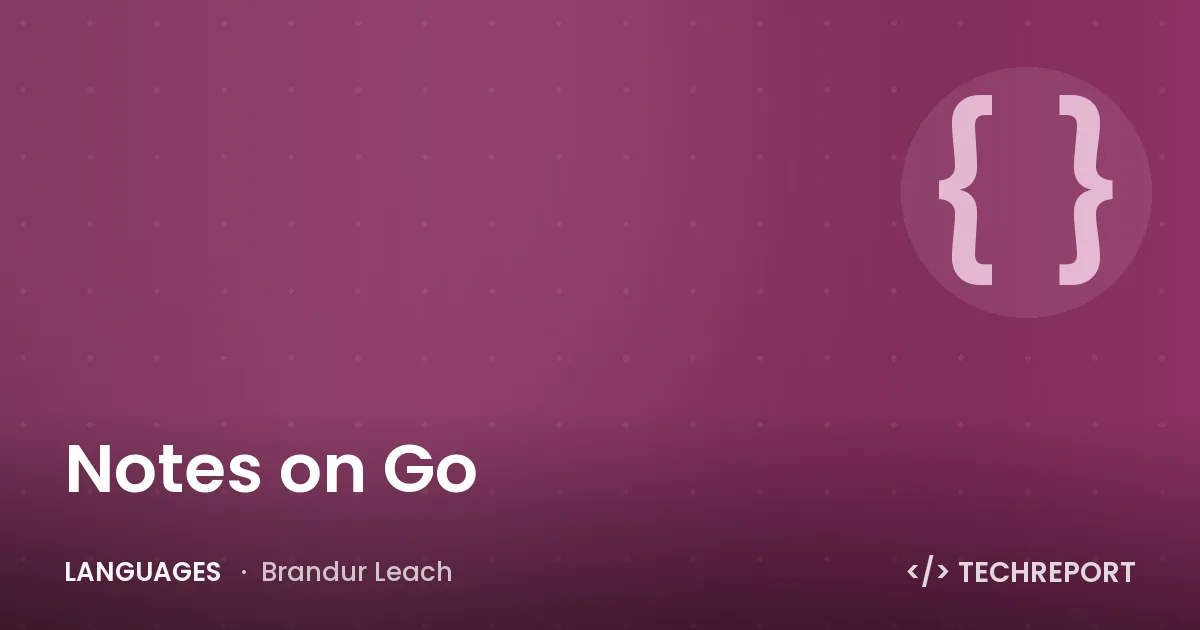 Languages — Notes on Go