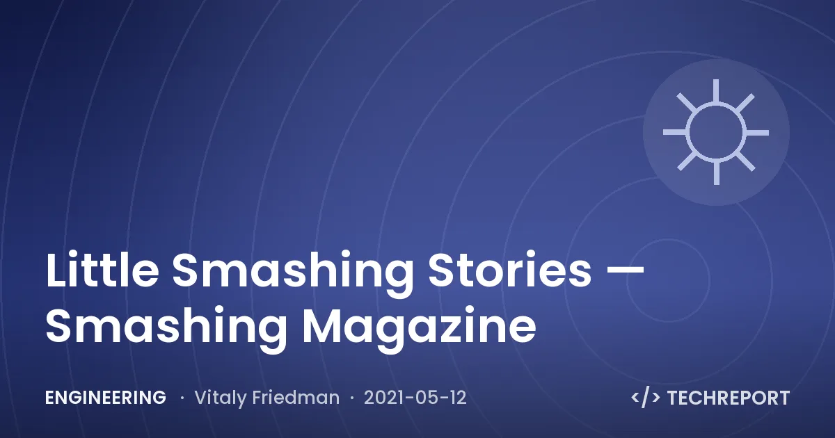 Little Smashing Stories — Smashing Magazine