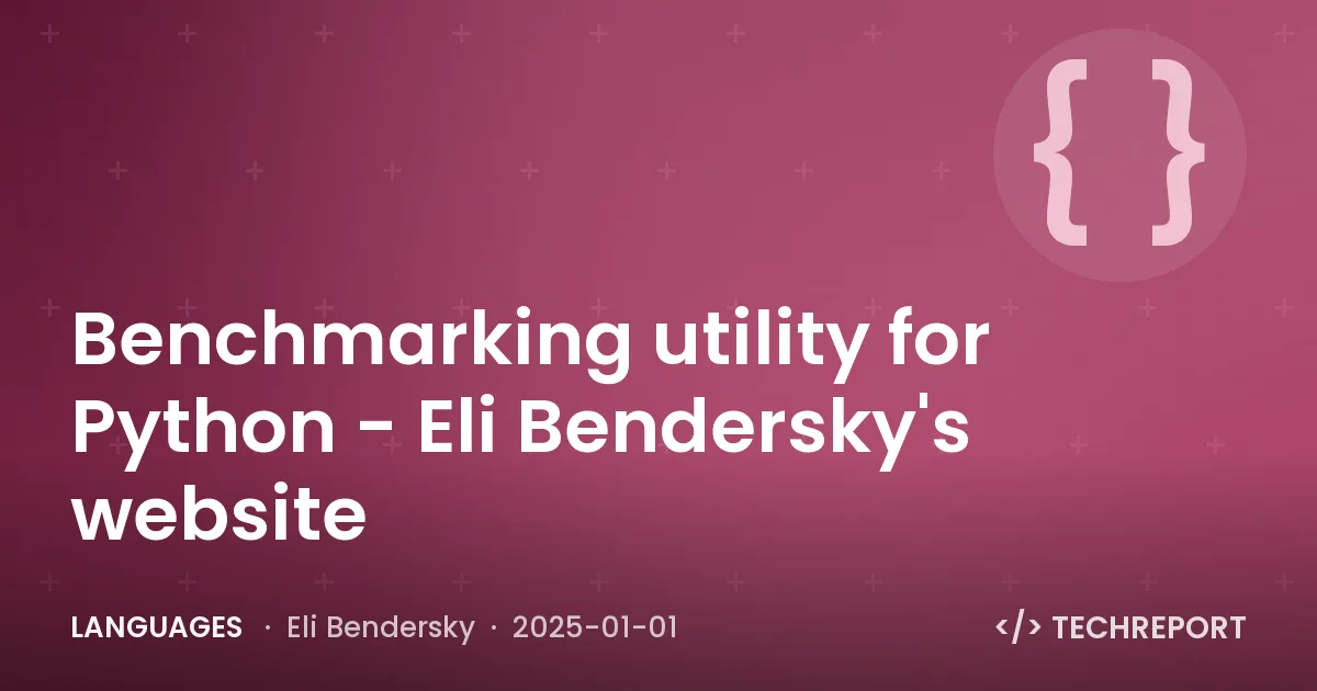 Languages — Benchmarking utility for Python - Eli Bendersky's website