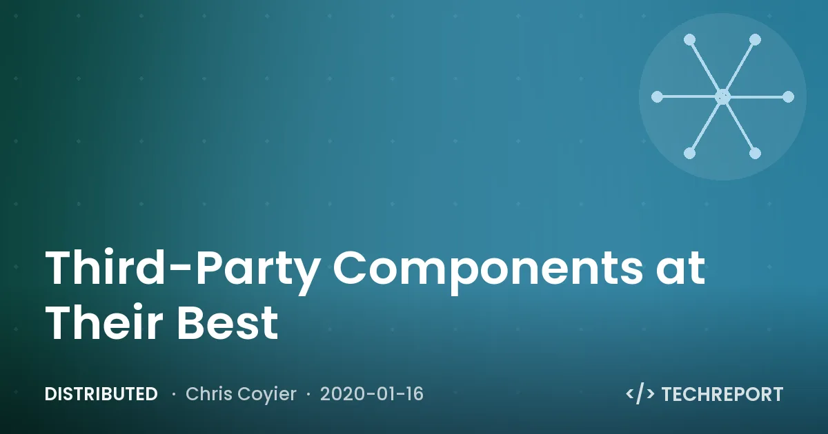 Distributed — Third-Party Components at Their Best