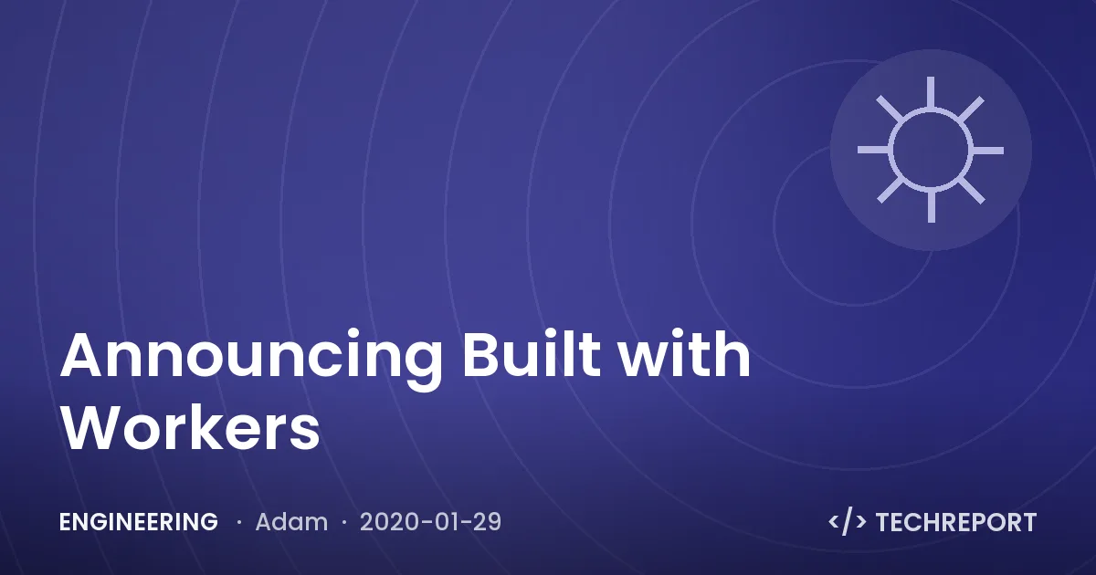 Announcing Built with Workers