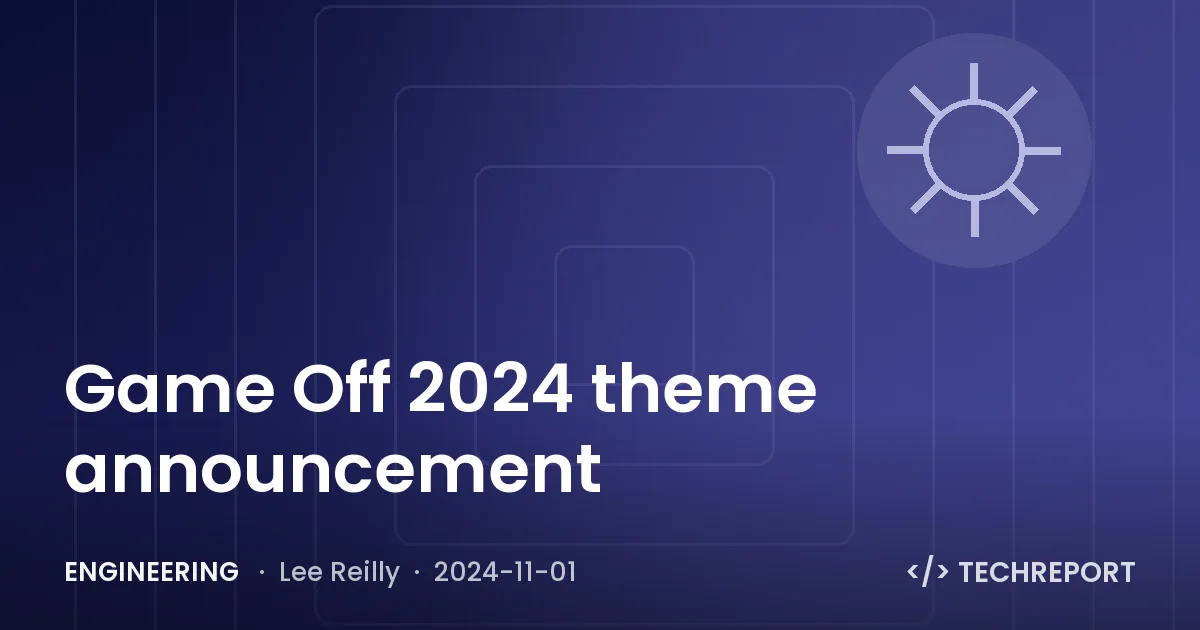 Engineering — Game Off 2024 theme announcement