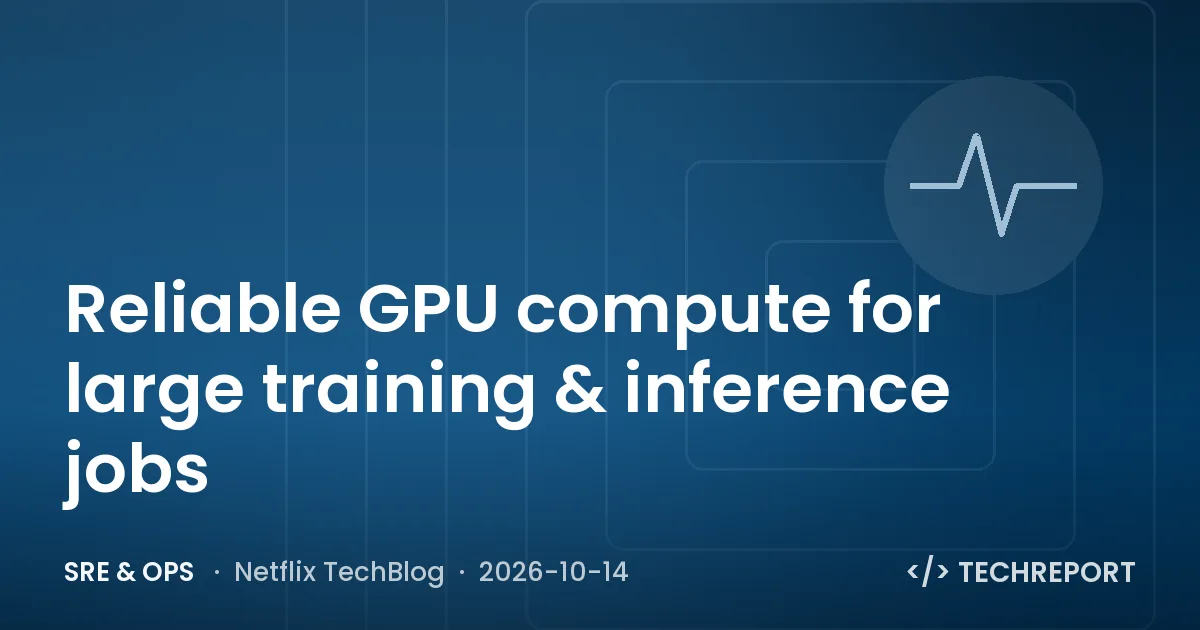 Reliable GPU compute for large training & inference jobs