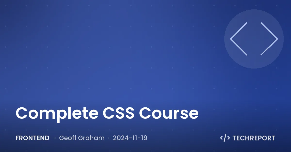 Complete CSS Course