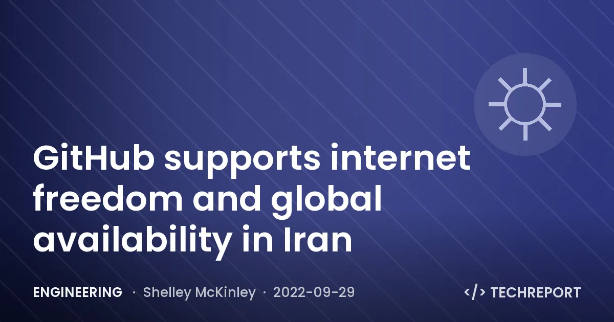 GitHub supports internet freedom and global availability in Iran
