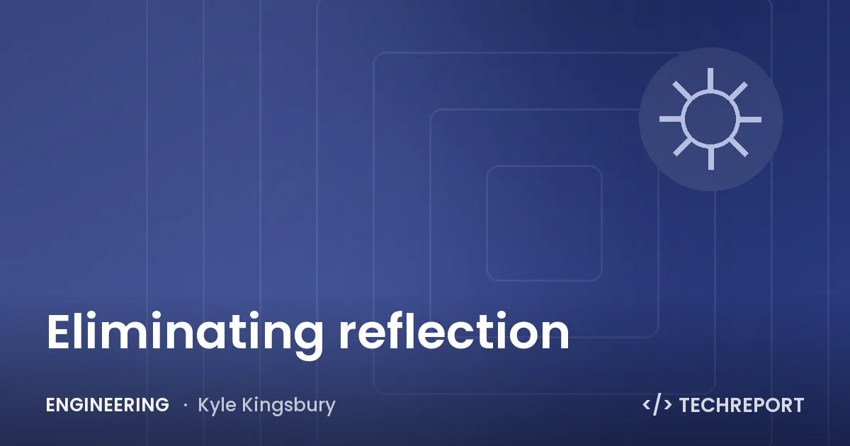 Eliminating reflection