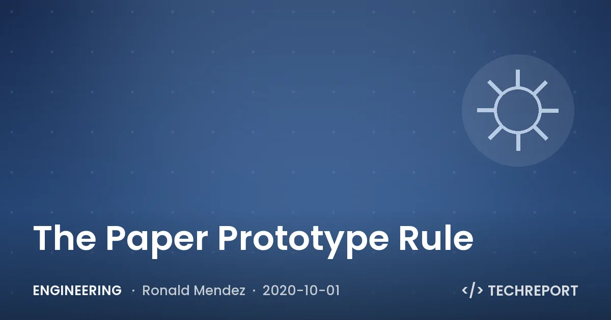 The Paper Prototype Rule