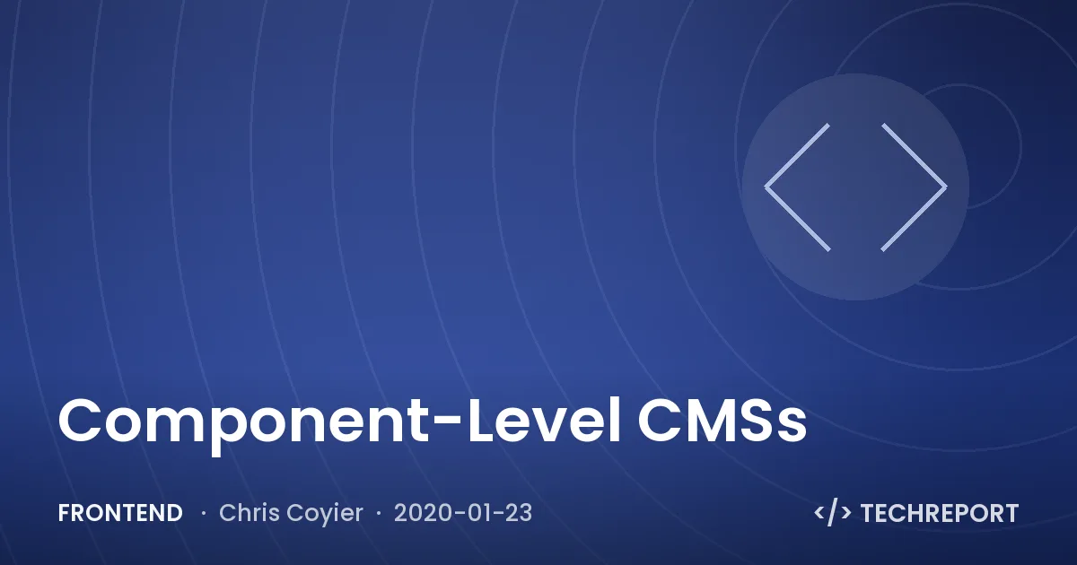 Component-Level CMSs